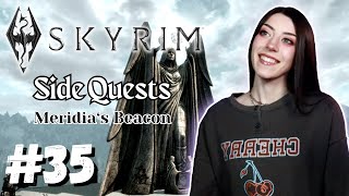 Meridias Beacon Ep 35 Sidequests  Skyrim Anniversary Edition  2021 [upl. by Teemus588]