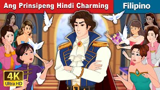 Ang Prinsipeng Hindi Charming  Prince Uncharming in Filipino  FilipinoFairyTales [upl. by Nayhr]