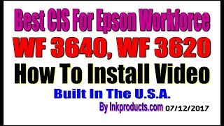 Best CISCISS For Epson Workforce WF 3640 WF 3620  How to install video [upl. by Denver88]