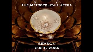 The Metropolitan Opera 20232024 season [upl. by Devad]