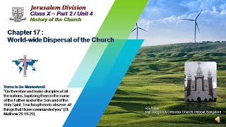 Chapter 17 World wide Dispersal of the Church  OSSAE OKR Sunday School Class 10 [upl. by Onitsuj562]