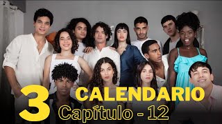 Calendario Temporada 3 Caítulo 12 [upl. by Armil]