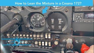 How to Properly Lean the Mixture in a Cessna 172 I Technique Leaning the mixture [upl. by Antonietta71]