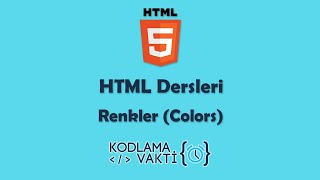 HTML Dersleri 8  Renkler Colors [upl. by Mad]