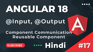 Input Output in angular  Reusable Component in Angular  Angular 18 Tutorial In Hindi  Part 17 [upl. by Hurty]