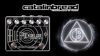 Catalinbread Belle Epoch Deluxe [upl. by Alathia]