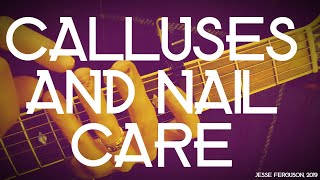 Guitarist Calluses and Nail Care Handy Tips [upl. by Alet]