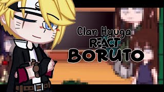 •Hyuga Clan React To Boruto Uzumaki×🇧🇷🇺🇸🇪🇦🇯🇵 [upl. by Farny]