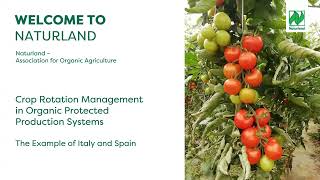 Crop rotation management in organic protected production systems  The example of Italy and Spain [upl. by Nekcerb403]