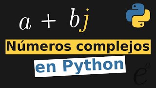 Números complejos y cambio de coordenadas rectangulares y polares en Python [upl. by Wylen]