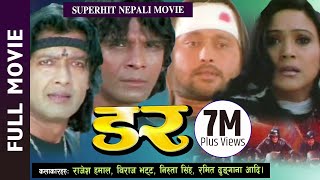 DAR  Nepali Super Hit Full Movie  Rajesh Hamal Biraj Bhatta Niruta Singh Ramit Dhungana [upl. by Deb817]