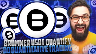 BRUMMER QUANTIFY PLATFORM 🔥DO QUANTITATIVE TRADING 🔥 [upl. by Chapin]