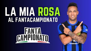 LA MIA ROSA AL FANTACAMPIONATO GAZZETTA  Guida allAsta del Fantacalcio 202425 [upl. by Cresa892]