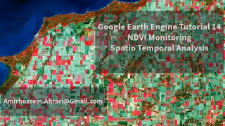 Google Earth Engine Tutorial14 NDVI SpatioTemporal Analysis [upl. by Dlonra]