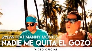 Jaydan quotEl Que No Se Quitaquot ft Manny Montes  Nadie Me Quita El Gozo VIDEO OFICIAL [upl. by Weissmann]