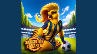 Sarışın Bir Kanarya Tribün Versiyon [upl. by Rockwell]