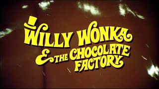 Wonka Mashup 1971 film opening titles with 2023 film song medley [upl. by Annahaj]