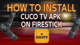 How to Install CucoTV on FireStick  Stream Movies and Shows [upl. by Dib]