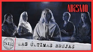 LAS ÚLTIMAS BRUJAS ABISMO T4X10 [upl. by Anitnoc]