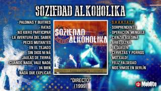 SOZIEDAD ALKOHOLIKA quotDirectoquot Álbum Completo [upl. by Htomit687]