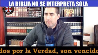 ¿Quién Puede Interpretar la Biblia sin Error La Iglesia vs “Interpretación Privada” individual [upl. by Notneiuq577]