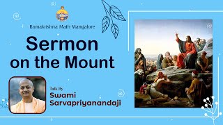 Sermon on the Mount  Talk by Swami Sarvapriyanandaji [upl. by Aneeled139]