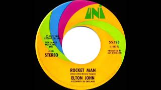 1972 HITS ARCHIVE Rocket Man  Elton John stereo 45 [upl. by Ettelohcin887]