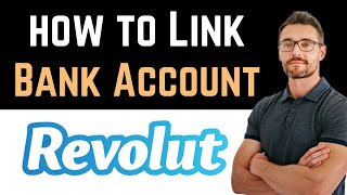 ✅ How To Link Bank Account To Revolut Easy Guide [upl. by Ricard]