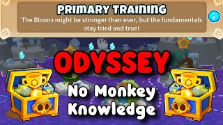 Odyssey Hard Mode  BTD6 Tutorial  No Monkey Knowledge  Primary Training [upl. by Spense]