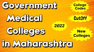 Government Medical Colleges in Maharashtra 2022  List of Best GMCs  Cutoffcolleges codes  MBBS [upl. by Kerianne]