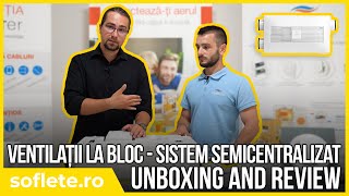 Ventilații la bloc  sistem semicentralizat  Unboxing and review [upl. by Norehs]