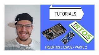 Tutorials  ESP32 E FREERTOS  SENSOR DE ULTRASSOM HCSR04  PARTE 2 [upl. by Angelica]