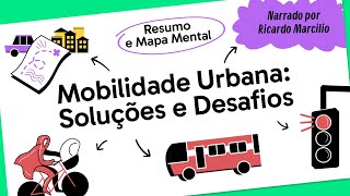 MOBILIDADE URBANA O QUE É CONTEXTO HISTÓRICO E DESAFIOS  QUER QUE DESENHE [upl. by Atterrol]