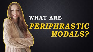 3 Periphrastic Modals  English Grammar Lessons [upl. by Sophie]