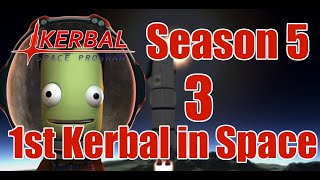 First Kerbal In Space 3 Kerbal Space Program Season 5 [upl. by Karyn661]