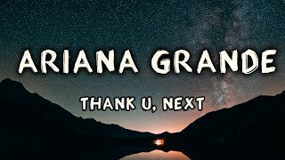 Ariana Grande  thank u next Lyrics [upl. by Nalek]