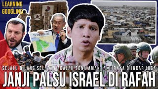 Apa Yang Terjadi Di Rafah Kekejian Israel Berlanjut Penuh Janji Palsu  LearningGoogling [upl. by Churchill]