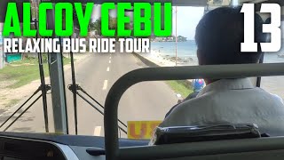 ALCOY CEBU  RELAXING BUS RIDE TOUR [upl. by Anahsirk619]