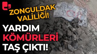 Zonguldak Valiliğinden taş yardımı Yardım için dağıttığı kömürler taş çıktı [upl. by Liederman]