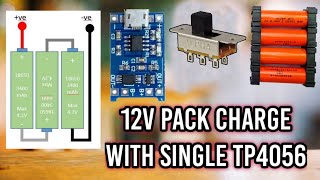 How to Charge 8v 12v18650 Battery Pack with Single TP4056 Charging Module and DPDT Switch Hindi [upl. by Radbun]