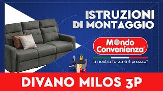 Istruzioni di Montaggio Divano Reclinabile Milos  Mondo Convenienza [upl. by Beeson]