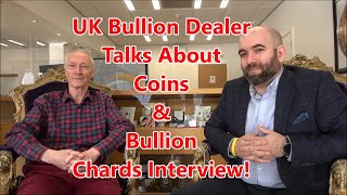 Leading UK Bullion Dealer Tells It How It Is  Royal Mint Gold amp Silver  Chards Coins amp Bullion [upl. by Dihgirb640]