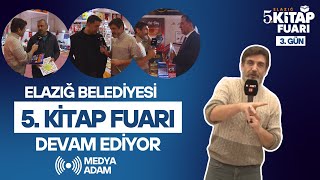 ELAZIĞ BELEDİYESİ 5 KİTAP FUARI DEVAM EDİYOR MEDYA ADAM ZÜLFÜ BAL 3 GÜN kitapseverler [upl. by Akelahs711]