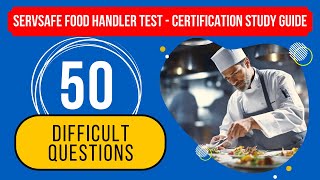 ServSafe Food Handler Test 2024  Certification Study Guide 50 Difficult Questions [upl. by Mossberg]