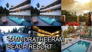 Samudratheeram Beach Resort [upl. by Henigman]