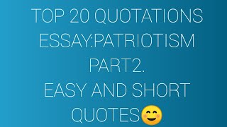 QuotationsEssayPatriotismtop 20 quotespart 2easy quotesessayhelp [upl. by Cira]