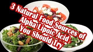 3 Natural Food Sources of Alpha Lipoic Acid You Should Try [upl. by Akitan]