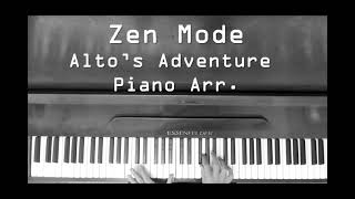 Zen Mode  Altos Adventure Piano Arr [upl. by Alysa]