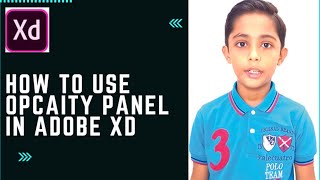 HOW TO USE OPACITY PANEL IN ADOBE XD  RBKIDSGRAPHIC [upl. by Solomon]