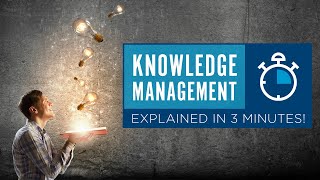 What is Knowledge Management [upl. by Grizelda929]